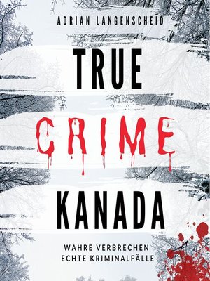 cover image of True Crime Kanada